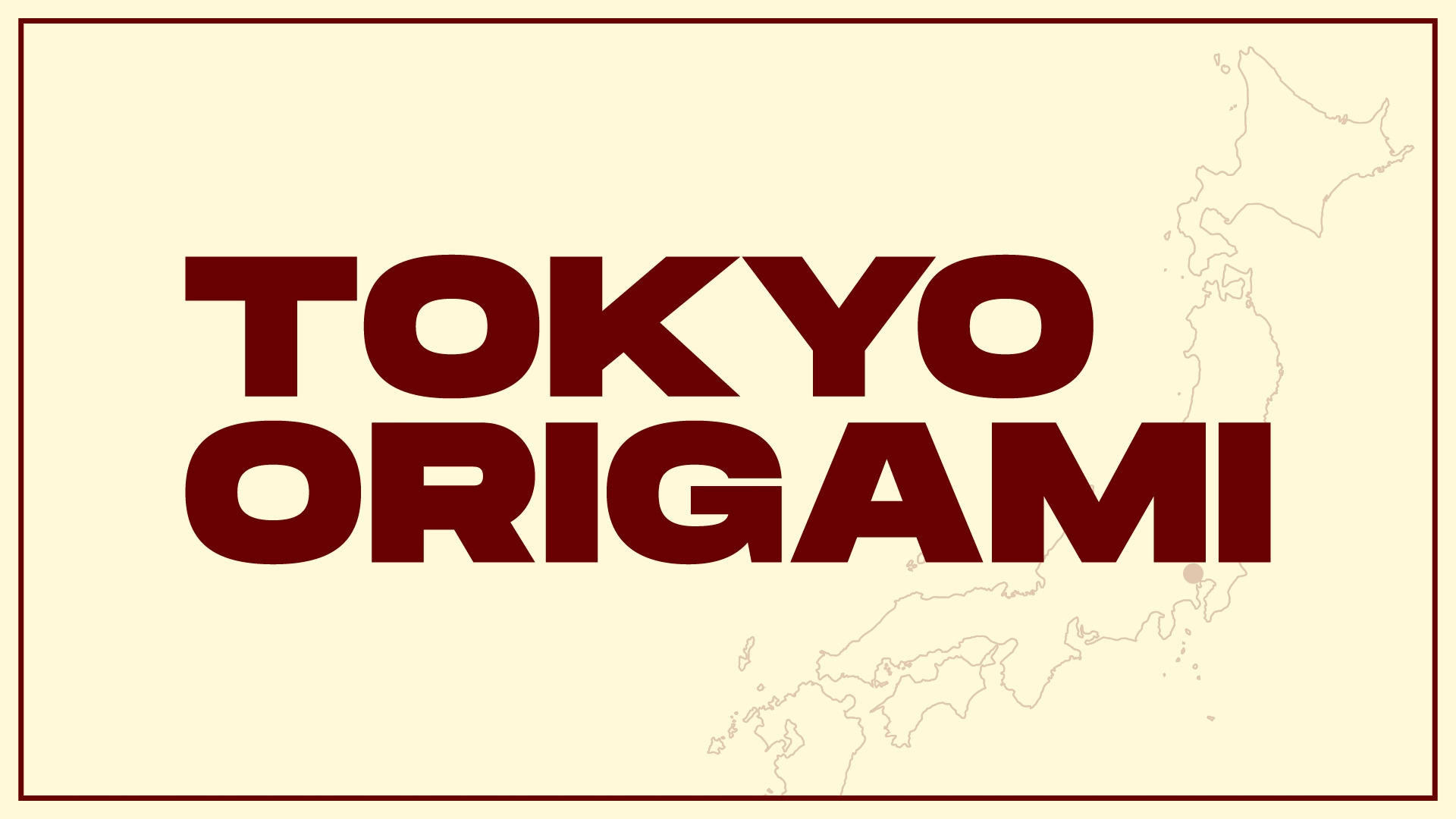 Tokyo Origami